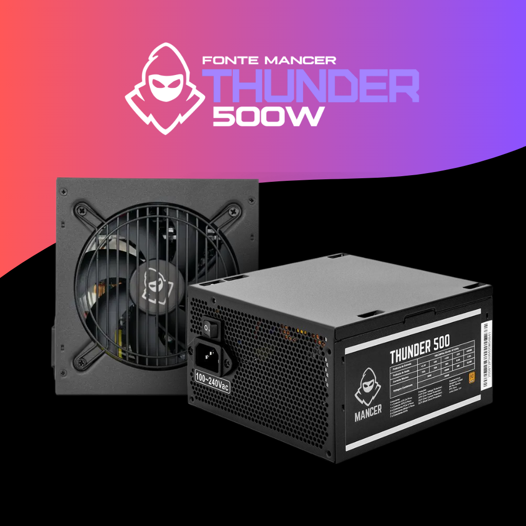Fonte Mancer Thunder 500W, 80 Plus Bronze, PFC Ativo - MCR-THR500-BL01